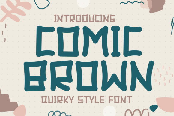 Comic Brown: A Quirky Display Font for Creative Makers