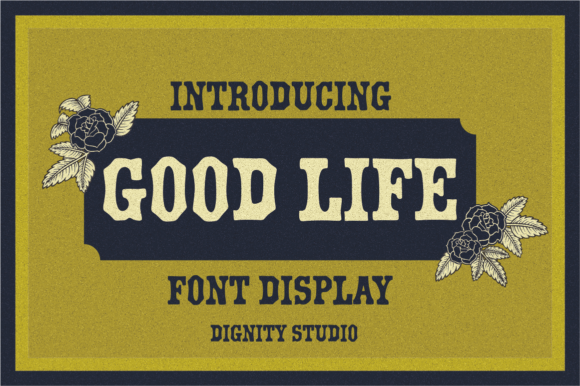 Good Life Font for Bold and Nostalgic Web Design