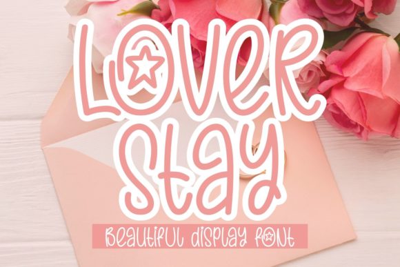 Lover Stay Font for Playful and Elegant Editorial Design