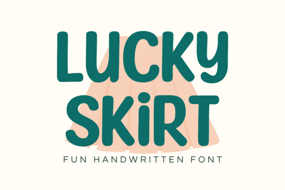 Lucky Skirt Font for Handmade Creations and Branding