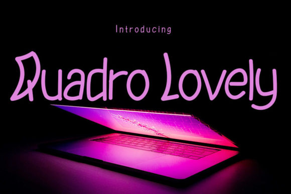 Quadro Lovely: A Whimsical Font for Bold Campaigns