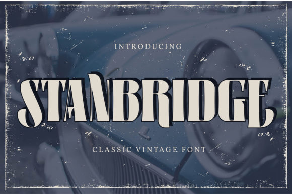 Standbridge Display Font for Editorial Design