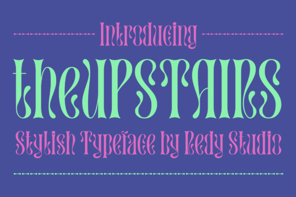 TheUpstairs: A Wavy Display Font for Creative Makers